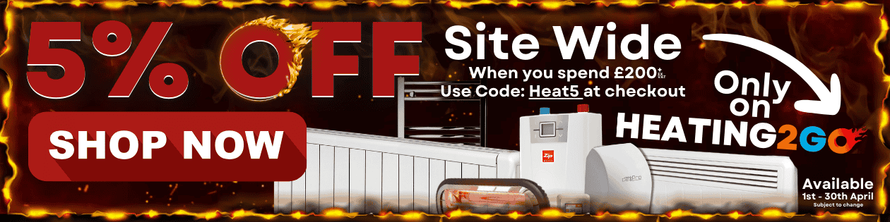 5% Off Site Wide when you spend over £200 (ex vat) only on Heating2Go | Use Code: Heat5 at checkout